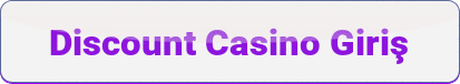 Discount Casino Giriş