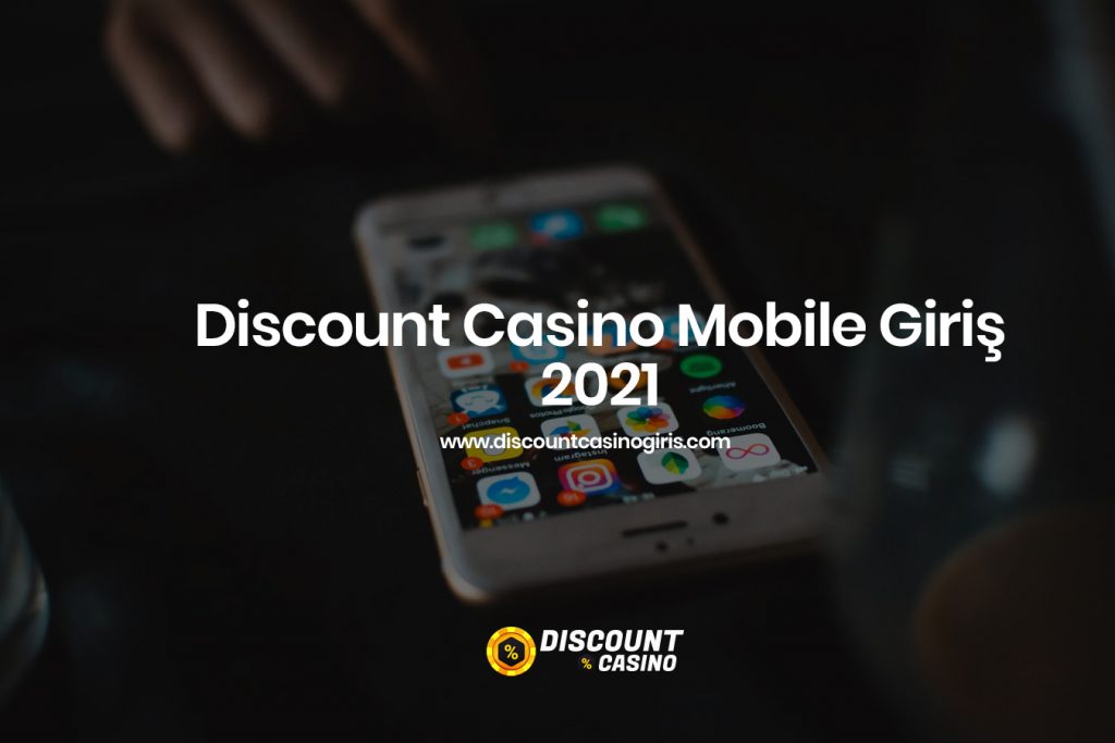 Discount Casino Mobile Giriş 2021