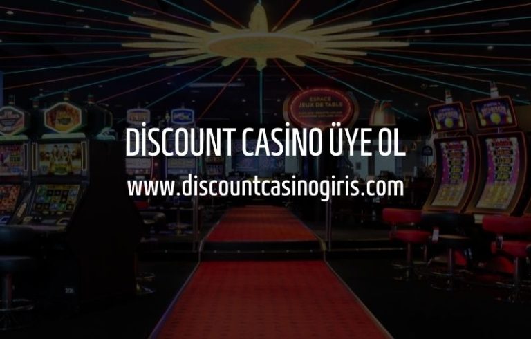 Discount Casino Üye Ol