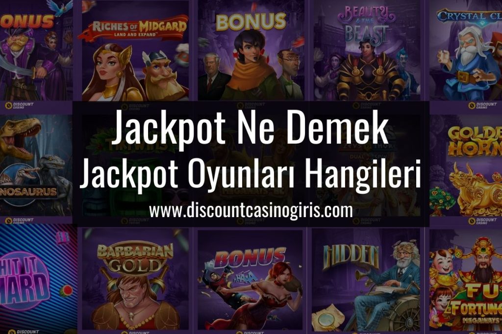 Jackpot Oyunları