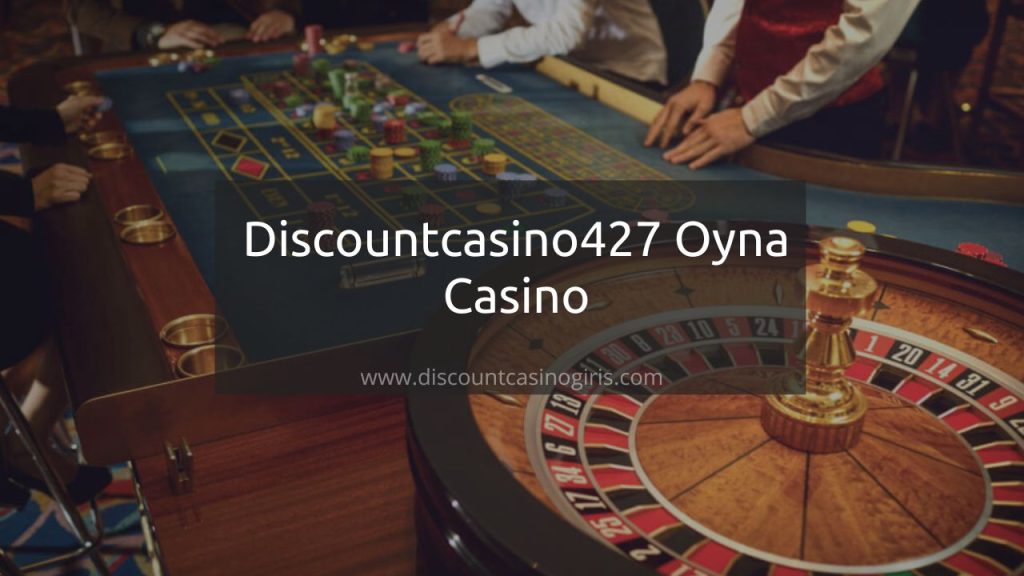 Discountcasino427 Oyna Casino