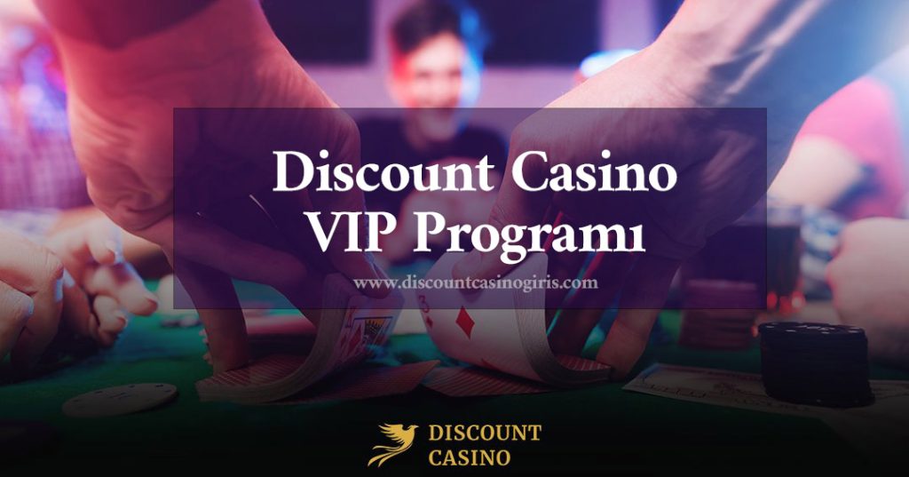Discount Casino VIP Programı