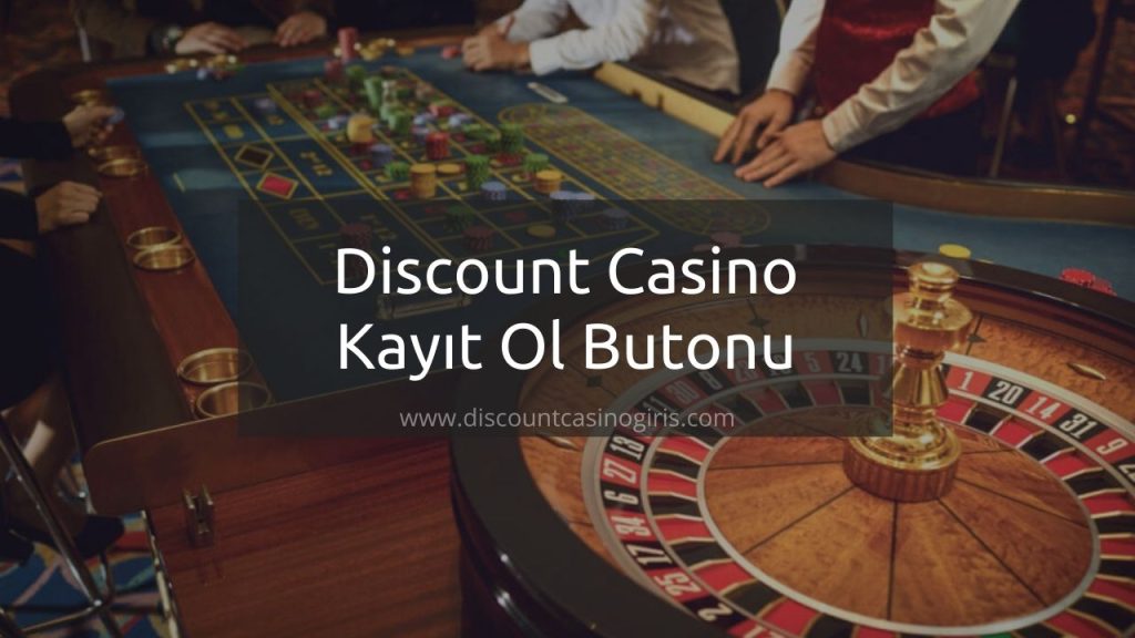 Discount Casino Kayıt Ol Butonu