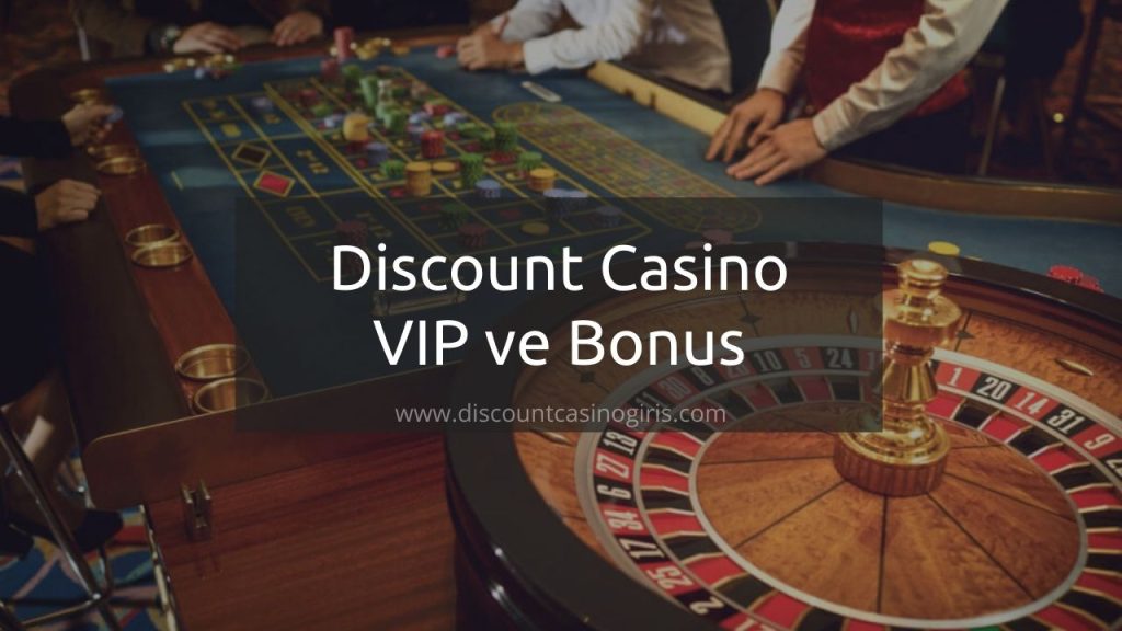 Discount Casino VIP ve Bonus