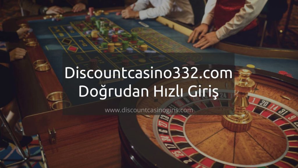 Discountcasino332.com Doğrudan Hızlı Giriş Adresi