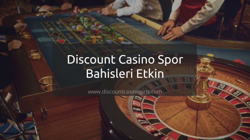 Discount Casino Spor Bahisleri